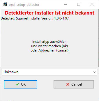 Der Dialog *Detektierter Installer ist nicht bekannt*