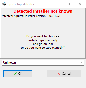 The *Detected Installer not known* Dialog